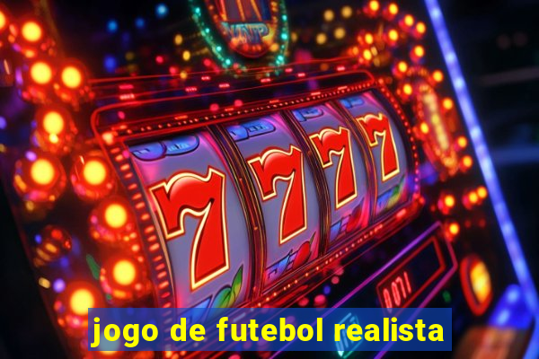 jogo de futebol realista